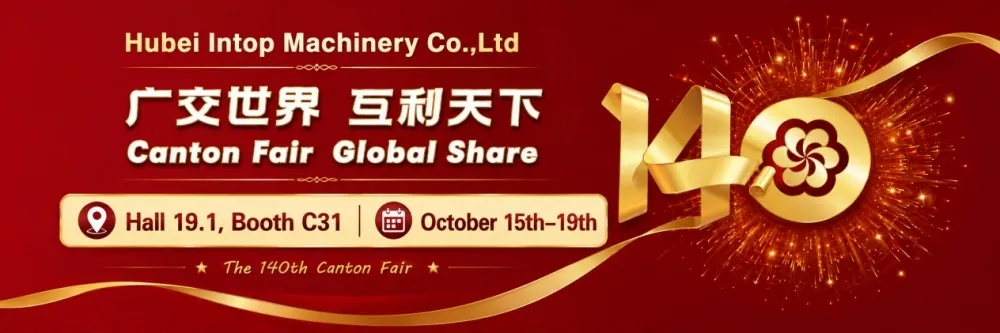 Intop Machinery Mengundang Anda ke Canton Fair ke-140 — Hall 19.1, Booth C31